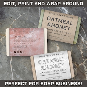 May include: Three soap bars with labels. The labels read "Oatmeal & Honey Handcrafted Soap" and include the brand name and ingredients. One label has a pink background with text about use and ingredients. The image also includes the text "Edit, Print and Wrap Around".