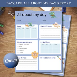 May include: Two light blue daycare report sheets with the text "All about my day". The forms have sections for food, activities, and potty time. Decorative elements include cartoon dinosaurs and a lion.