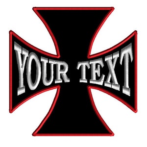 May include: Black iron cross with a red outline and the text "YOUR TEXT" in silver lettering.