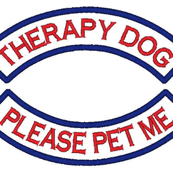 Embroidered Therapy Dog Please Pet Me Iron on / Sew on Patches Top and Bottom Rockers Patch Tag Badge Embroidery emotional assitance pet