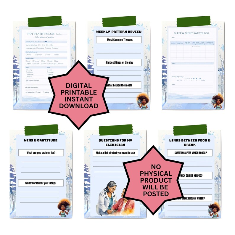 May include: A collection of digital printable instant download trackers and logs. The trackers include sections for hot flashes, weekly pattern review, sleep and night sweats, wins and gratitude, questions for a clinician, and links between food and drink.