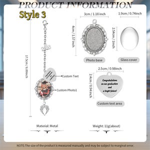 May include: A silver metal graduation photo charm with a photo base, glass cover, and heart-shaped charm. The charm includes the text "Congratulations on our graduation and a bright future!" and measures 6.89 inches in length.