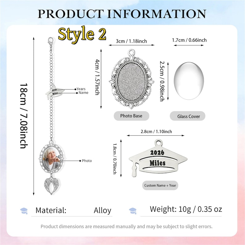May include: Product information graphic for a Style 2 photo ornament. The ornament is 18cm/7.08 inches long and includes a photo base, glass cover, and a graduation cap charm. The material is alloy, and the weight is 10g/0.35 oz. The photo base is 4cm/1.57 inches.