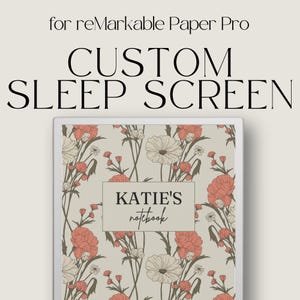 Custom Sleep Screen for reMarkable Paper Pro With Flowers, Cover for reMarkable Paper Pro, Templates for reMarkable, Gift For Remarkable