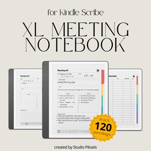 May include: An XL Meeting Notebook for Kindle Scribe, featuring three digital notebook pages. The central notebook displays a meeting agenda with a colorful sidebar. A gold starburst graphic reads "track 120 meetings."