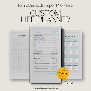 May include: A digital custom life planner for reMarkable Paper Pro Move. The image shows a tablet with a to-do list, calendar, and template pages. The text includes "CUSTOM LIFE PLANNER" and "CALENDAR index".