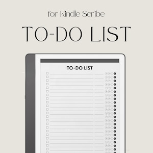 May include: A digital to-do list displayed on a Kindle Scribe. The screen shows a list with checkboxes and circles for marking tasks. The words "TO-DO LIST" are at the top of the list and above the screen.