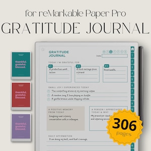 May include: A gratitude journal with a gray cover and a yellow circle with the text "306 pages". The journal is designed for use with the reMarkable Paper Pro tablet. The journal has sections for daily gratitude, small joys, positive memories, and a person you appreciated.