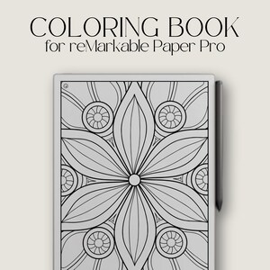 Mindful Coloring Book for reMarkable Paper Pro, Eink Adult Coloring Book