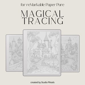 Peut inclure: Trois tablettes numériques affichant une illustration de château en niveaux de gris, avec le texte "MAGICAL TRACING" et "for reMarkable Paper Pure". Les tablettes sont posées sur un fond beige clair. Le texte "created by Studio Piksel" est en bas.