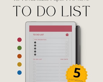 May include: A digital to-do list template for reMarkable Paper Pro Move. The tablet displays a list with sections for top priorities and a to-do list with a due date. A stylus is positioned to the right. The image includes the text "TO DO LIST" and "5 versions".