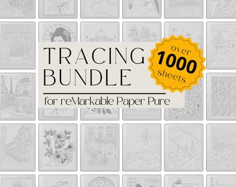 XL Tracing Bundle for reMarkable Paper Pure: 1000+ Flower, Travel, Cafe, Paris, Oceans, Fairy Tales, Mandala and Nature Tracing Sheets