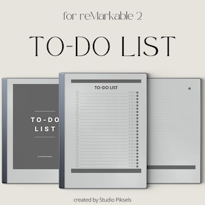 Könnte beinhalten: Drei digitale Tablets mit der Aufschrift "TO-DO LIST". Die Tablets sind grau und weiß, mit einem minimalistischen Design. Der Text "for reMarkable 2" und "created by Studio Piksels" ist ebenfalls sichtbar.