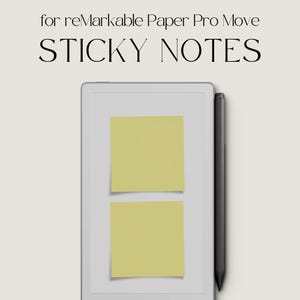 Könnte beinhalten: Ein digitales Tablet mit zwei gelben Haftnotizen. Ein schwarzer Stift befindet sich rechts vom Tablet. Der Text "for reMarkable Paper Pro Move STICKY NOTES" wird oben angezeigt.