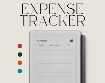 May include: A digital expense tracker for reMarkable Paper Pro Move. The screen displays a table with columns for date, description, and amount. The text "EXPENSE TRACKER" is at the top. A black stylus is on the right side. There are four colored circles on the left.