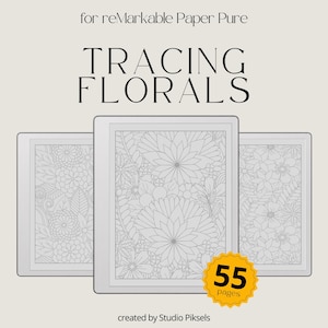 May include: A digital tracing guide for reMarkable Paper Pure titled TRACING FLORALS, featuring three tablet screens displaying intricate black and white floral line art patterns. A yellow badge indicates the document contains 55 pages.