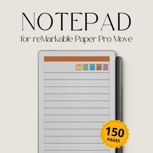 Op de afbeelding: Een digitaal notitieblok voor de reMarkable Paper Pro Move, met het woord "NOTEPAD" bovenaan. Het notitieblok heeft gelinieerde pagina's en een stylus. De afbeelding toont ook een gele ster met de tekst "150 PAGES".