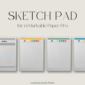 Peut inclure: Un bloc-notes numérique pour reMarkable Paper Pro. L'image montre quatre tablettes blanches avec des accents colorés. Le texte supérieur indique "SKETCH PAD" et "for reMarkable Paper Pro". Le texte inférieur indique "created by Studio Piksel".