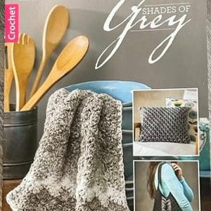 Leisure Arts. Shades of Grey crochet booklet.
