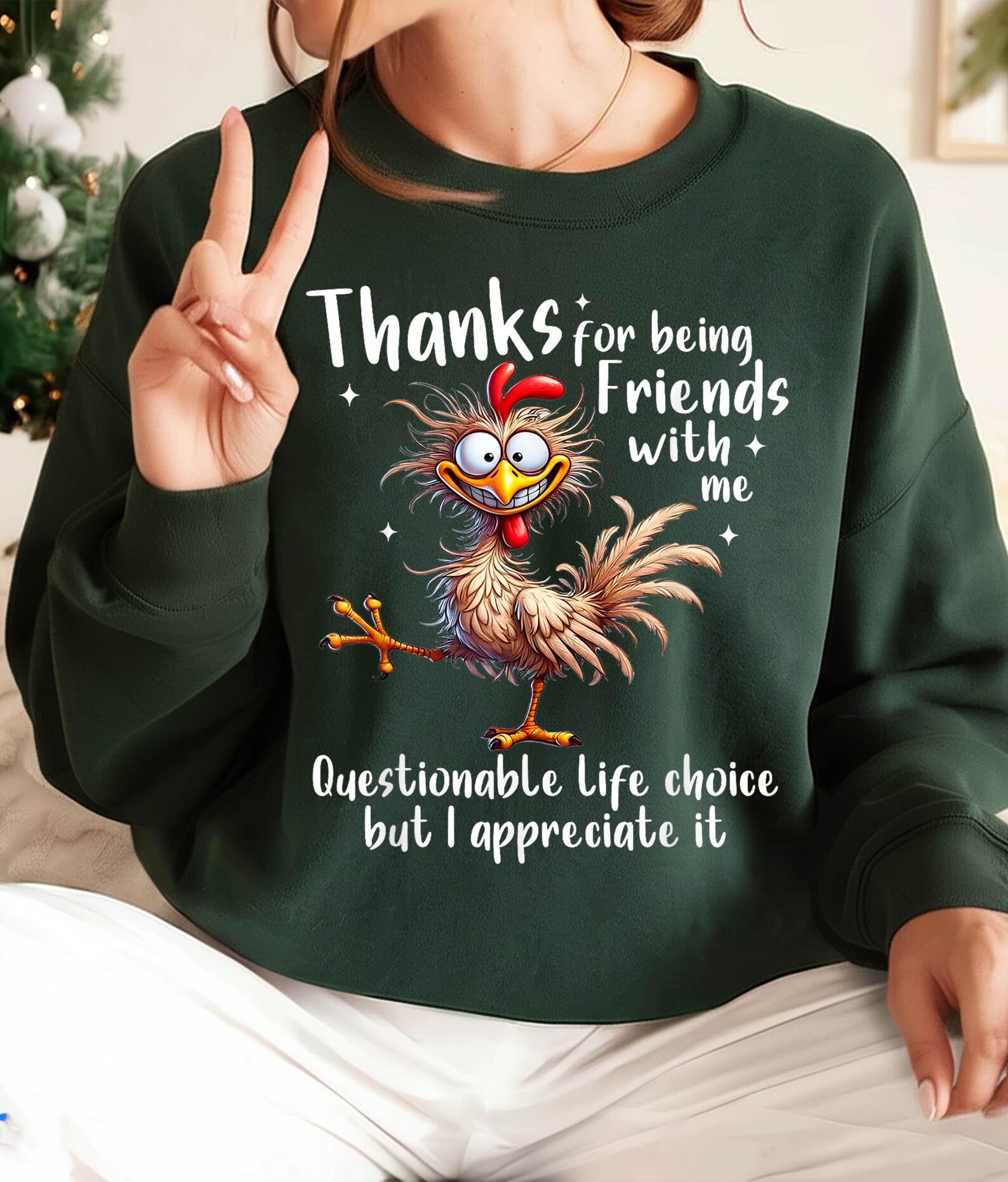 Thanks for Being Friends With Me Questionable Life Choice Shirt ...