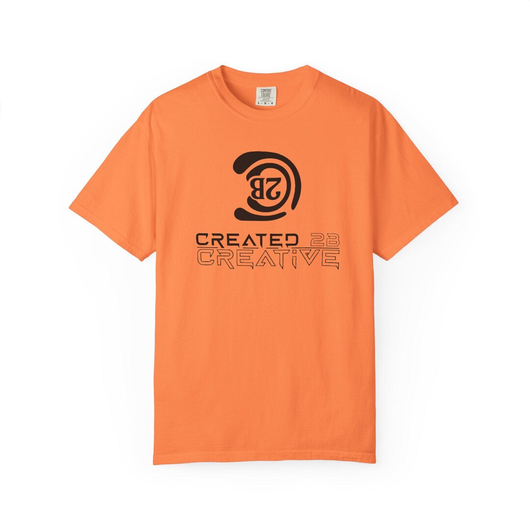 Inspirational Created 2B Creative Unisex Garment-dyed T-shirt - Etsy
