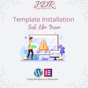 以下が含まれることがあります： WordPressとElementorを使用してウェブサイトテンプレートをインストールしている人のイラスト。画像には、ウェブサイトの画像、警告サイン、コードが表示されたコンピューター画面を持っている人が描かれています。イラストの上には「Template Installation Just Like Demo」というテキストが表示されています。