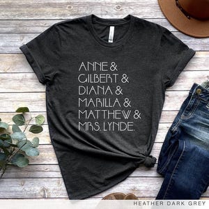 Anne of Green Gables Anne of Green Gables Shirt Anne of Green Gables Gifts Character Names Literary Shirt Gift for Reader Fashion homestudio