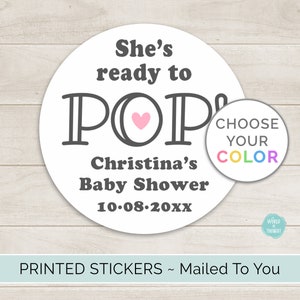 PRINTED She's Ready to Pop Round Circle Stickers She's Going to Pop Baby Shower Gift Bag Favor Bag Popcorn Stickers image 1