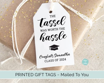 Personalized Graduation Gift Tags | The Tassel Was Worth The Hassle Custom Finished Cardstock Party Favor Gift Hang Tags