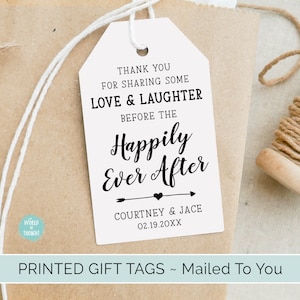 PRINTED Happily Ever After Tags | Custom Finished Love Laughter Happily Ever After Cardstock Party Favor Gift Hang Tags