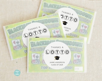 Graduation Lotto Favor Stickers, Class of 2024 Grad Party Lotto Ticket Favors, Scratch Off Ticket Favors, Graduation Thank You Favors