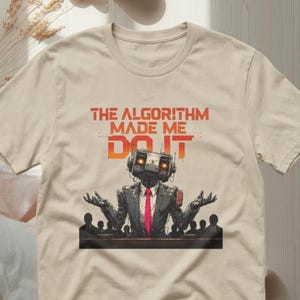 Funny Ai Shirt Tech Humor Tee Gift Software Programmer Graphic Tshirt Algorithm Ai Skeptic Robot Satire Clothing Men Computer Science Joke
