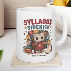Funny College Student Mug, Finals Week Coffee Cup, Ai Homework Sarcastic Gift, Graduation Present