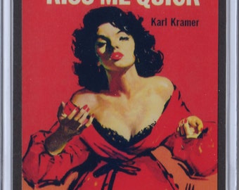 Pulp Paperback Magnet 3 x 4 inch campy cover art mature KISS ME QUICK