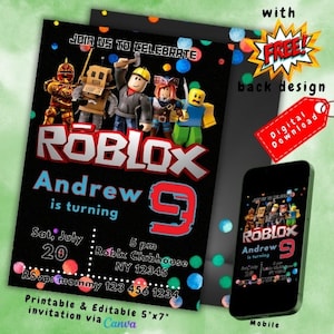 May include: A printable invitation for a Roblox themed birthday party. The invitation is black with colorful confetti and features a group of Roblox characters. The text on the invitation reads "Join us to celebrate Roblox, Andrew is turning 9, Sat, July 20, 5 pm, Roblox Clubhouse, NY 12345, RSVP: mommy 123 456 1234, Printable & Editable 5"x7" invitation via Canva".