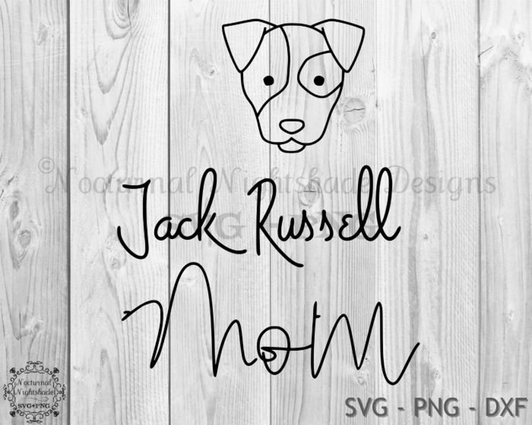 Jack Russell Mom Svg, Dog Mom Svg, Jack Russell Svg, Hand Lettered Svg