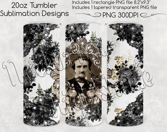 Edgar Allan Poe Skinny Tumbler Sublimation, 20oz - Black Floral Glitter Goth Writer PNG for Straight & Tapered 20oz Tumbler Sublimation File