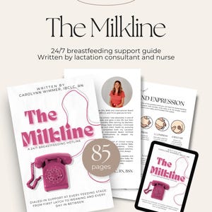 The Milkline: 24/7 Breastfeeding Support Guide | From First Latch to Weaning | Expert Tips & Real-Life Advice for Moms