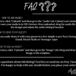 May include: Black graphic with the text "FAQ???" in white, with instructions on how to add music, send to guests, and add an image. The text is in a white box with a black background. The bottom of the graphic has the text "Andrea Marie.co".