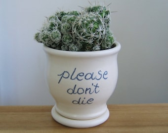PETITE jardinière succulente en céramique, Veuillez ne pas mourir, cadeau bâillon, cache-pot en poterie avec plateau de drainage, jardinière sur le rebord de la fenêtre, pot de fleurs blanc, menthe