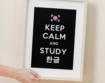 Keep Calm and Study Hangul Poster Digital Download Print