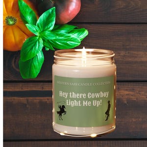 Rodeo Cowboy Soy Candle, Hey There Cowboy Light Me Up Graphic Western Home Decor