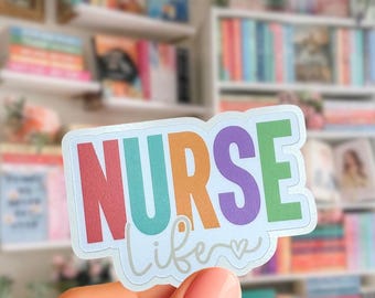 Nurse Life Vinyl Sticker, Nursing Gift, Waterproof Laptop & Water Bottle Decal