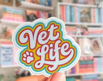 Vet Life Sticker, Veterinary Vinyl Sticker, Vet Nurse Gift, Waterproof Laptop Decal