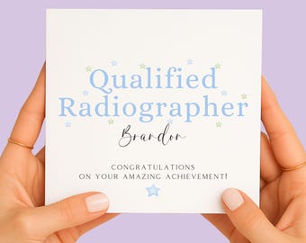 Qualified Radiographer Card, Personalised Radiography Graduation Congratulations