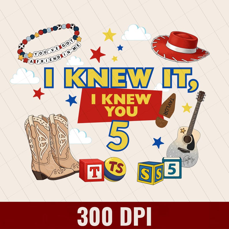 Puede incluir: Un dise&ntilde;o gr&aacute;fico con el texto I KNEW IT, I KNEW YOU 5, una pulsera de cuentas con las palabras YOU'VE GOT A FRIEND IN ME, un sombrero de vaquero rojo, botas de vaquero beige, una guitarra, una huella de bota marr&oacute;n con TAYLOR y bloques con letras.
