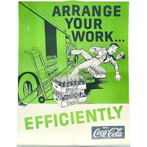 1960s Coca-Cola Safety Poster Arrange Work Efficiently 17x22 Vintage Industrial image 1