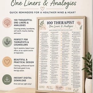 May include: A framed poster titled 100 Therapist One Liners & Analogies, featuring a list of 100 short phrases for mental health. The design includes small illustrations of a brain, leaves, and hearts in muted tones on a light cream background.