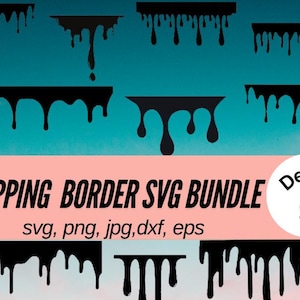 Dripping Borders SVG Bundle (Digital Files)