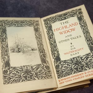 The Highland Widow by Sir Walter Scott c1897 Antique Book Published By JM Dent